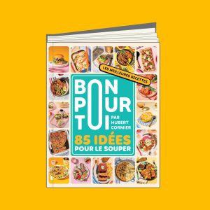 Bon pour toi - 85 idées pour le souper