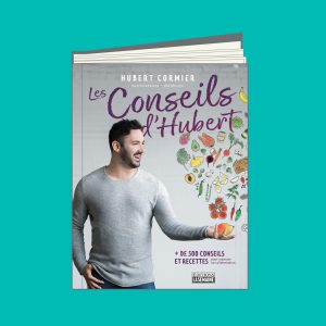 Les conseils d'Hubert