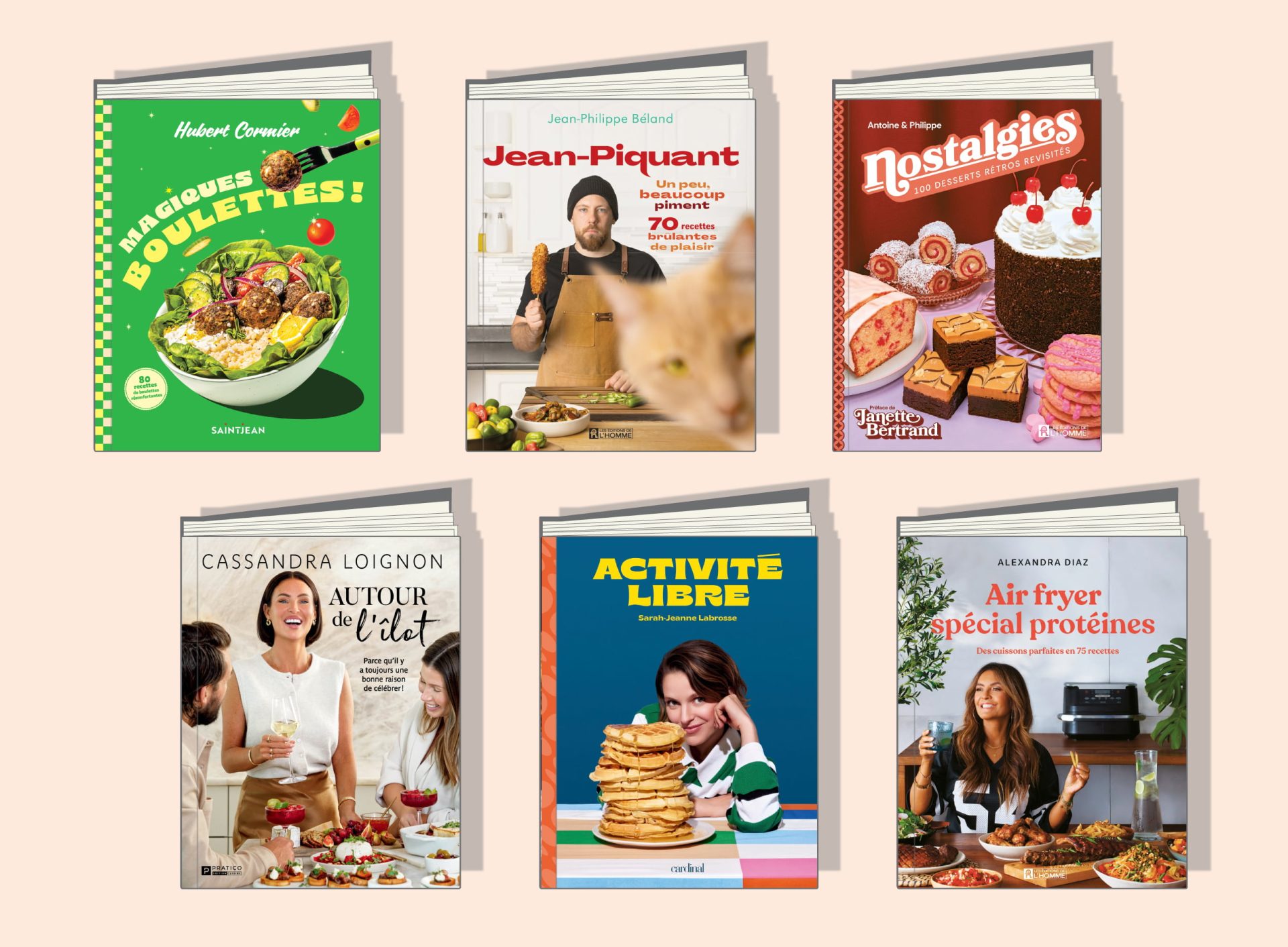 Les meilleurs livres de recettes de 2025 : Magiques boulettes1 de Hubert Cormier, Nostalgies, Air Fryer spécial protéines, Autour de l'ilot de Cassandra Loignon, Activité libre de Sarah-Jeanne Labrosse et Jean Piquant