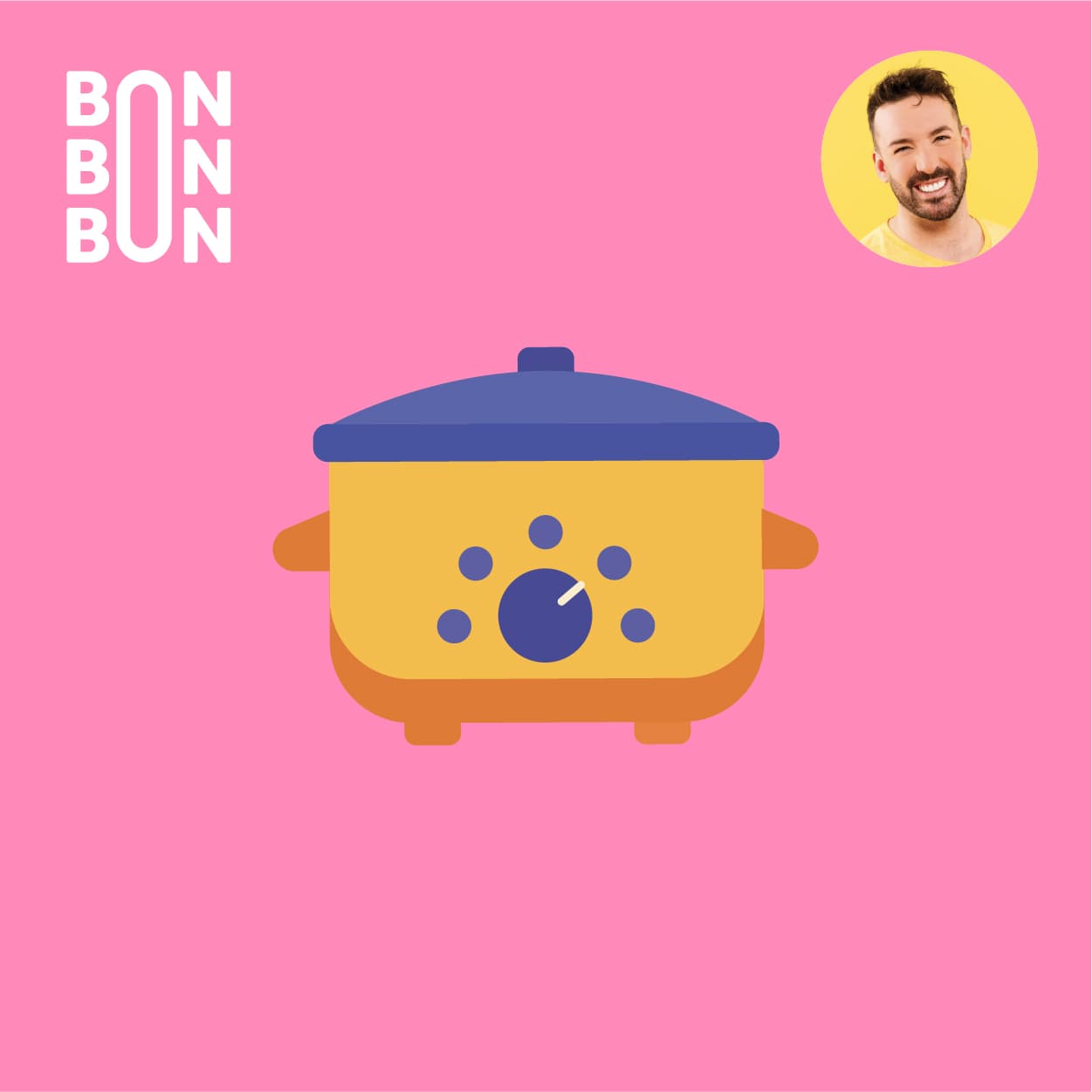 Illustration d’une mijoteuse jaune sur fond rose, avec le logo du balado C’est Bon Bon Bon et le portrait d’Hubert Cormier.